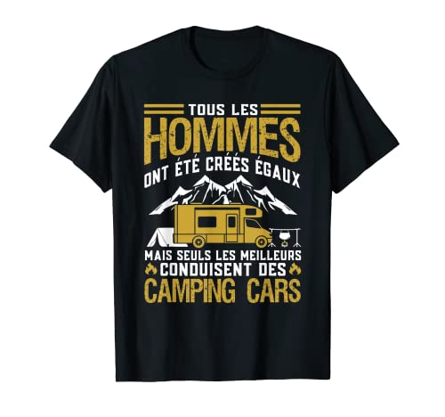 Homme Camper Drôle Meilleurs Conduisent Des Camping Cars T-Shirt