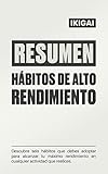 Resumen Integral de Hábitos de Alto Rendimiento