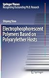 Electrophosphorescent Polymers Based on Polyarylether Hosts (Springer Theses)