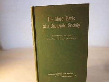 Unknown Binding The Moral Basis of a Backward Society Book