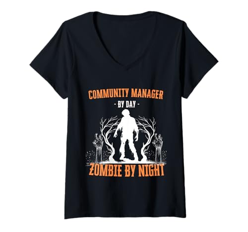 Womens Community Manager by Day Zombie by Night Funny Halloween V-Neck T-Shirt