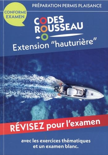 Codes Rousseau - Préparation Permis Plaisance Extension Hauturière