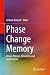 Phase Change Memory: Device Physics, Reliability and Applications