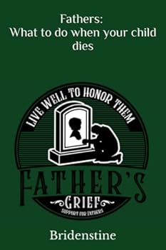 Paperback A Father's Grief Book