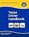 Texas Driver Handbook: Revised January 2026 - Original and Unchanged (Color Print)