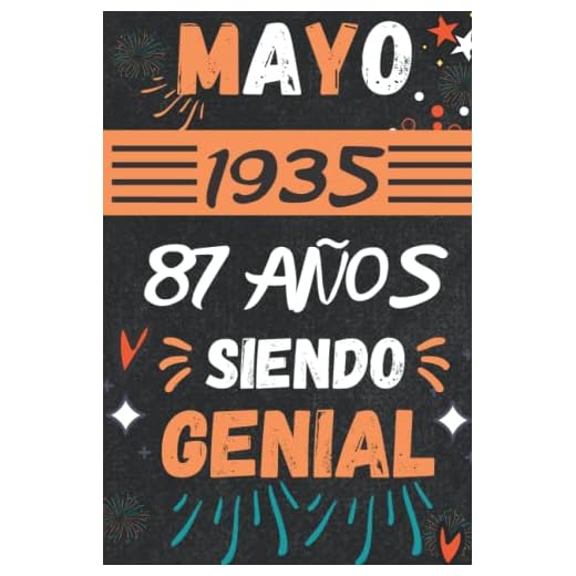 CUADERNO, MAYO 1935, 87 Años Siendo Genial: Regalo de 87 cumpleaños para mujeres y hombres, ideas de 87 cumpleaños... un cumpleaños... divertido, ... regalo de 87 cumpleaños para él/ella.