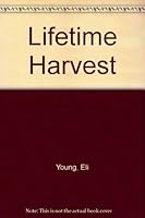 Lifetime Harvest 0533091527 Book Cover