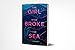 The Girl Who Broke the Sea