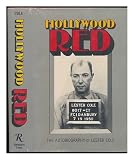 Hollywood Red: The Autobiography of Lester Cole