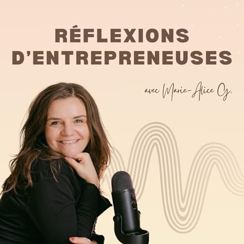 R&eacute;flexions d'entrepreneuses cover art