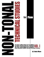 Non-Tonal Technical Studies - Vol.I 0986246603 Book Cover
