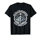 Go Tell It On The Mountain Jesus Christ Is Born Christmas T-Shirt