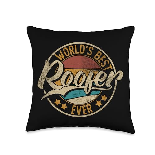 Worlds Best Roofer Throw Pillow