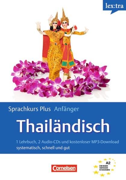 Lextra - Thailändisch - Sprachkurs Plus: Anfänger: A1-A2 - Selbstlernbuch mit CDs und kostenlosem MP3-Download
