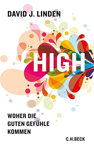 Preisvergleich Produktbild High: Woher die guten Gefühle kommen