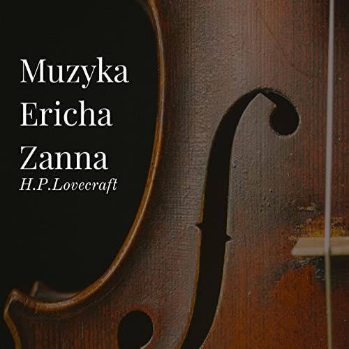 『H.P.Lovecraft - Muzyka Ericha Zanna』のカバーアート