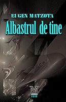 Albastrul de Tine 1717590683 Book Cover
