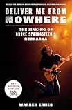 Deliver Me from Nowhere: The Making of Bruce Springsteen's Nebraska