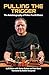 Pulling the Trigger: The Autobiography of Poker Pro Eli Elezra (Other Poker Topics)