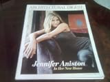Architectural Digest March 2010 - Jennifer Aniston in Her New Home