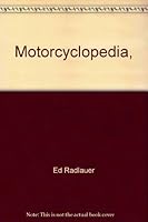 Motorcyclopedia, (A Pix dix book) 0837202981 Book Cover
