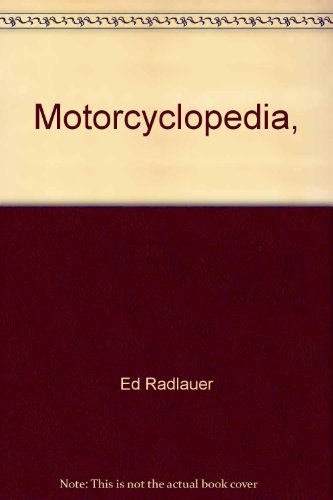 Motorcyclopedia, (A Pix dix book) 0837202981 Book Cover