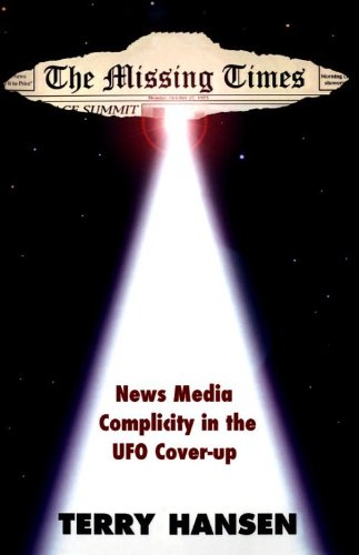 The Missing Times: News Media Complicity in the UFO Cover-up