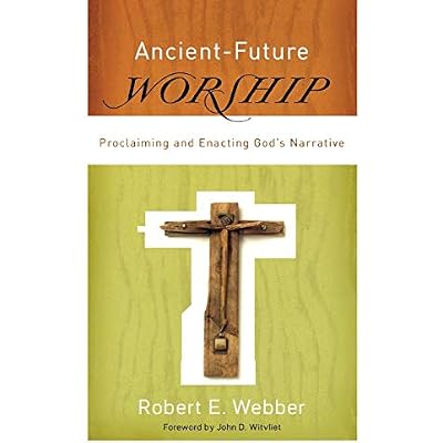 Ancient-Future Worship