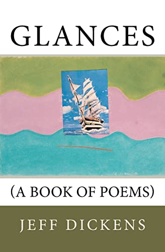 Glances: (A Book of Poems)
