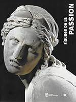 figures de la passion cd audi 2711842827 Book Cover