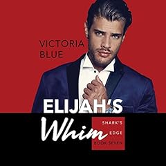 Elijah's Whim Audiolibro Por Victoria Blue arte de portada