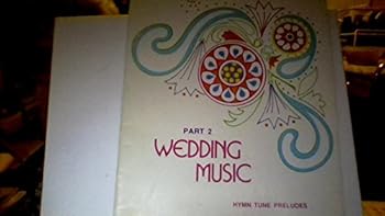 Paperback Wedding Music Part 2 (Hymn Tune Preludes, Part 2) Book