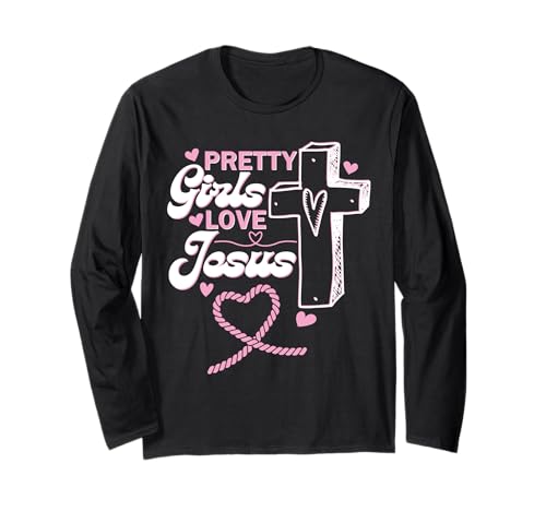 Pretty Girls Love Jesus Christ Love King Of Love Christian Faith ����T�V���c