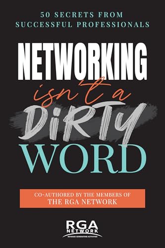 Networking Isn't a Dirty Word: Secrets from Successful Professionals