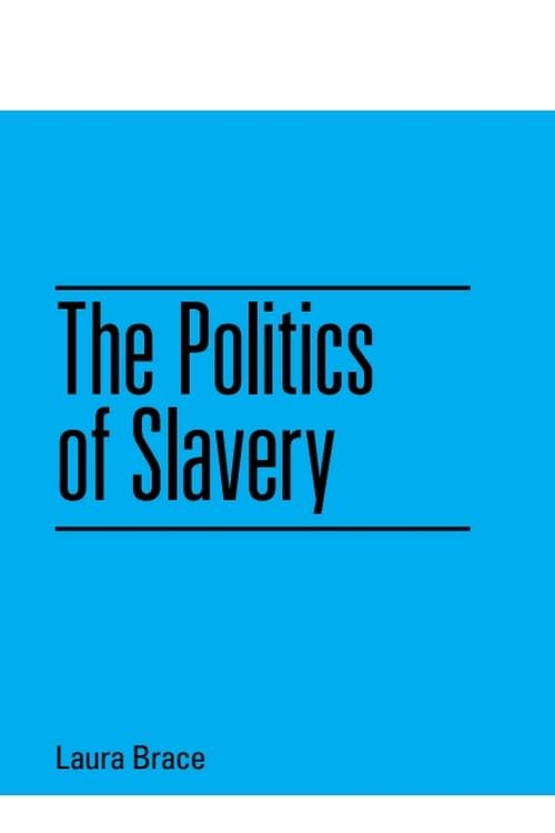 Buy The Politics of Slavery — BookShops.in