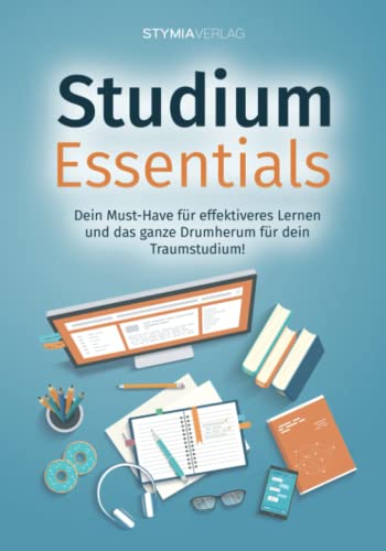 Studium Essentials: Dein Must-Have für effektiveres Lernen und das ganze Drumherum für dein...