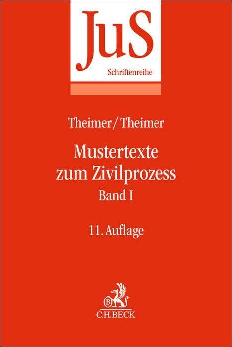 Mustertexte zum Zivilprozess Band I: Erkenntnisverfahren erster Instanz (JuS-Schriftenreihe)