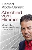 Abschied vom Himmel: Mein Leben zwischen Gewalt und Freiheit