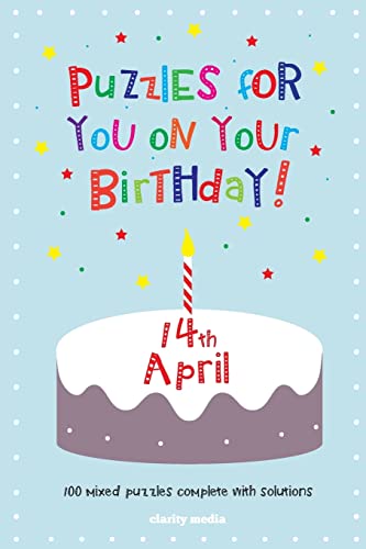Puzzles for you on your Birthday - 14th April Paperback – February 7, 2014