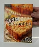 Joie Warner's Apple Desserts: America's Favorite Fruit