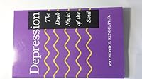 Depression: The Dark Night of the Soul 0962840106 Book Cover