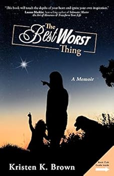 The Best Worst Thing