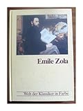 Welt der Klassiker in Farbe - Emile Zola