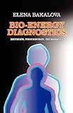 BIO-ENERGY DIAGNOSTICS: METHODS, PROCEDURES, TECHNIQUES