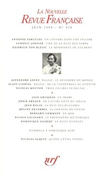 La Nouvelle Revue Française, N° 550 (juin 1999) :