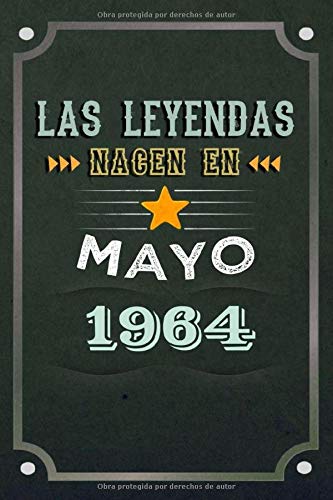 Las leyendas nacen en Mayo 1964: REGALO DE CUMPLEAÑOS, NACIDOS EN LOS AÑOS 1964 Regalos Creativos Cuaderno forrado Diario 15.24 x 22.86 cm CUADERNO DE ... CUADERNO DE NOTAS, REGALOS PERSONALIZADOS
