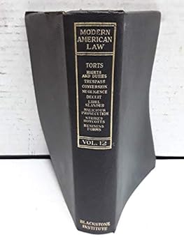 Modern American Law Volume 12 Torts Introduction - Fundamental Notions