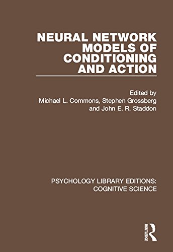 Neural Network Models of Conditioning and Action (Psychology Library Editions: Cognitive Science Book 6)
