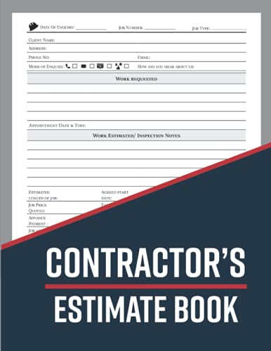 Estimate Book Contractor: Job Estimate Quote Record Book With Client Contact Log & Dot Diagram Sheets For Taking Measurements & Inspection Notes