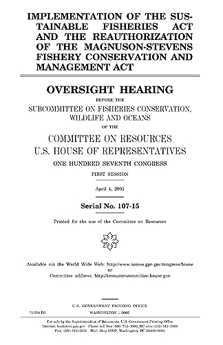 Implementation of the Sustainable Fisheries Act and the reauthorization of
